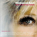 Hildegard Knef - Ihre Lieder sind anders - Tapete 2005 - Various Artists Knef , hilde , hildegard knef , tapete , sampler , tapete records , hamburg , durstdurst , Was Dir geht's gut , Folke Jensen , 2005 , Arne Paul Neumann , baritongitarre , gitarre , bass , studio , musiker , recordings , berlin , ralf schlueter , ralf schlüter